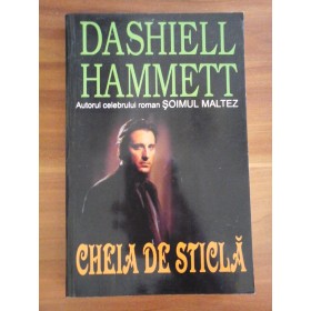 CHEIA DE STICLA - DASHIELL HAMMETT